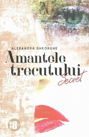 Amantele trecutului - Secret