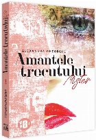 Amantele trecutului Seducţie