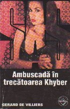 Ambuscada in trecatoarea Khyber