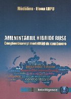 Ameninţările hibride ruse : conştientizare şi modalităţi de combatere