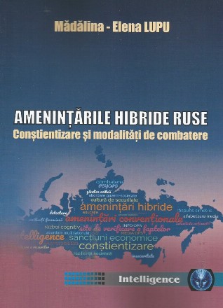 Ameninţările hibride ruse : conştientizare şi modalităţi de combatere