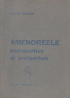 Amenoreele postabortum si postpartum