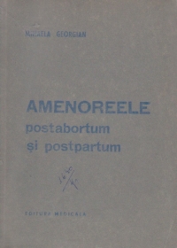 Amenoreele postabortum si postpartum