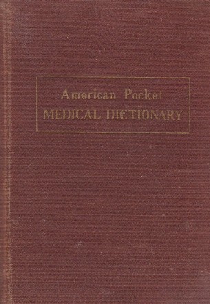 American Pocket - Medical Dictionary, Nineteenth Edition