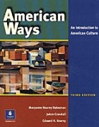 American Ways: An Introduction to American Culture (third edition)