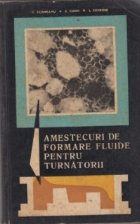 Amestecuri formare fluide pentru turnatorii