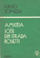 Amicitia Sotii din strada Rosetti