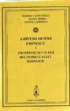 Amintiri despre Eminescu. Profesori si colegi bucovineni ai lui Eminescu