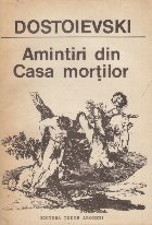 Amintiri din Casa Mortilor