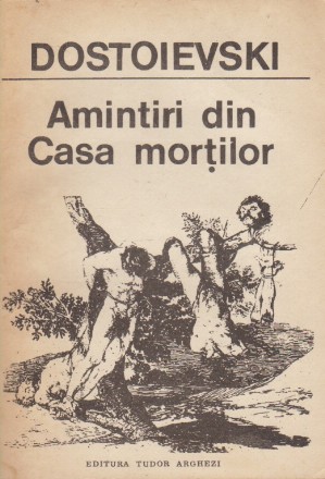 Amintiri din Casa Mortilor