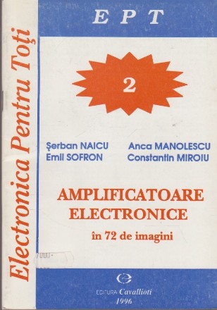 Amplificatoare Electronice in 72 de Imagini