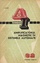 Amplificatorul Magnetic in Sistemele Automate
