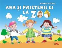 Ana si prietenii ei la Zoo (grupa mare, pregatitoare)