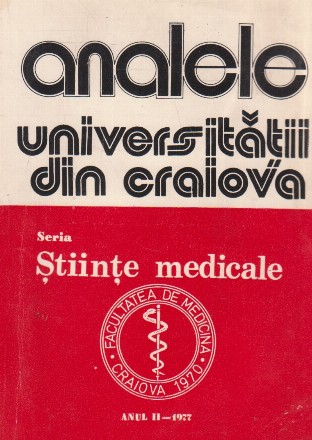 Analele Universitatii din Craiova - Seria Stiinte Medicale, Vol. II-1977