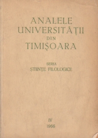 Analele Universitatii din Timisoara Anul 1966 - Seria Stiinte Filologice