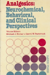 Analgesics: Neurochemical, Behavioral, and Clinical Perspectives