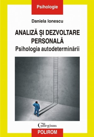 Analiză și dezvoltare personală. Psihologia autodeterminării