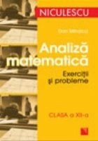 Analiză matematică Exerciţ ş probleme