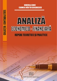 Analiza economico-financiara. Repere teoretice si practice + Teste grile (2 volume)