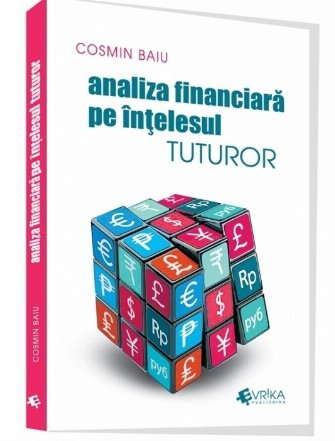 Analiza financiara pe intelesul tuturor