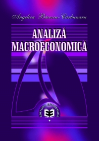 ANALIZA MACROECONOMICA - SINTEZE SI STUDII DE CAZ