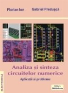 Analiza si sinteza circuitelor numerice. Aplicatii si probleme