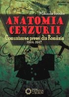 Anatomia cenzurii Comunizarea presei din