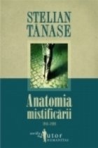 Anatomia mistificarii 1944 1989