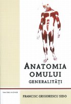 Anatomia Omului generalitati