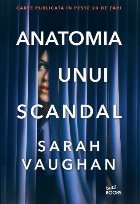 Anatomia unui scandal