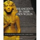 ANCIENTS THEIR OWN WORDS