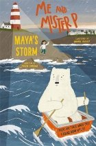 Me and Mister P: Maya\'s Storm