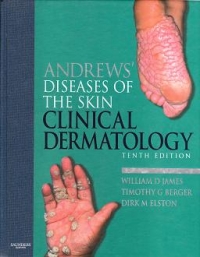 Andrews Diseases of the Skin, Clinical Dermatology (Tenth Edition)