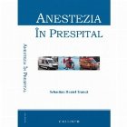 Anestezia Prespital