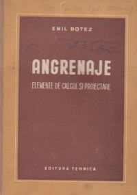 Angrenaje. Elemente de calcul si proiectare