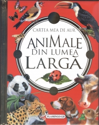 ANIMALE DIN LUMEA LARGA