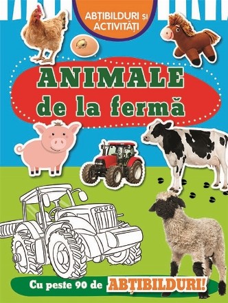 Animale de la ferma. Abtibilduri si activitati