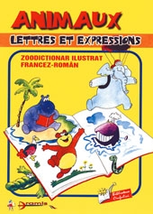 Animaux - lettres et expressions-ZOO minidictionar francez/roman