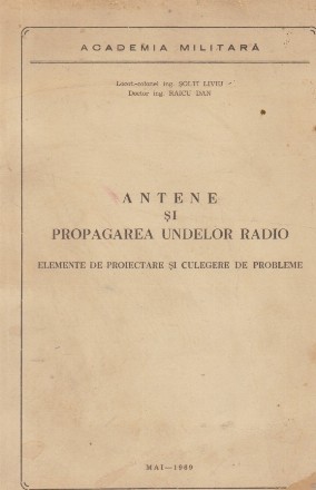 Antene si propagarea undelor radio - Elemente de proiectare si culegere de probleme