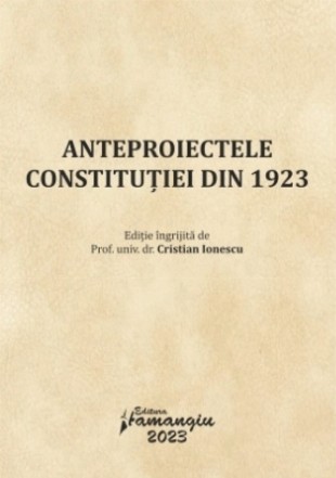 Anteproiectele Constituţiei din 1923