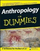 Anthropology For Dummies