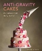 Anti Gravity Cakes