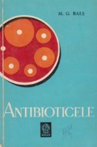 Antibioticele notiuni practice elementare pentru