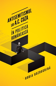 Antisemitismul lui A.C. Cuza in politica romaneasca