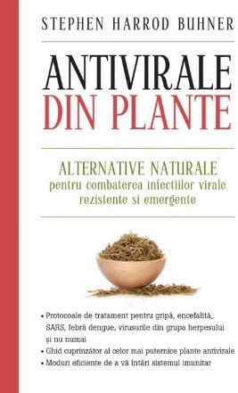 Antivirale din plante. Alternative naturale pentru combaterea infecțiilor virale rezistente și emergente