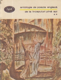 Antologie de poezie engleza de la inceputuri pana azi, Volumul al II-lea