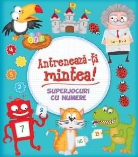 Antreneaza-ti mintea! Superjocuri cu numere