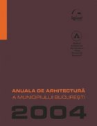 Anuala Arhitectura 2004