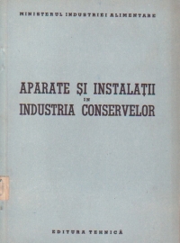 Aparate si instalatii in industria conservelor