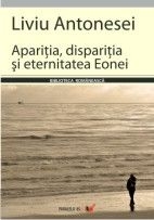 APARITIA, DISPARITIA SI ETERNITATEA EONEI